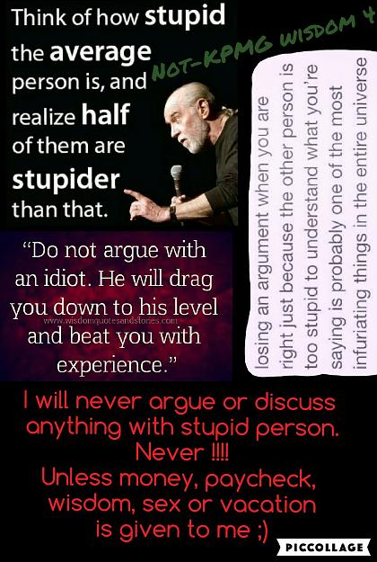 Click to Enlarge

Name: wisdom 4 stupid!!.jpg
Size: 345 KB